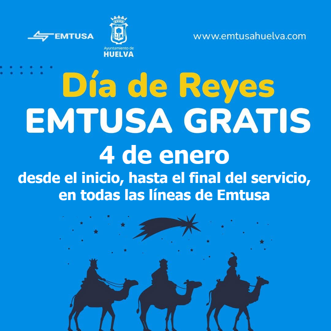 Día de los Reyes Magos 2025 Emtusa Huelva